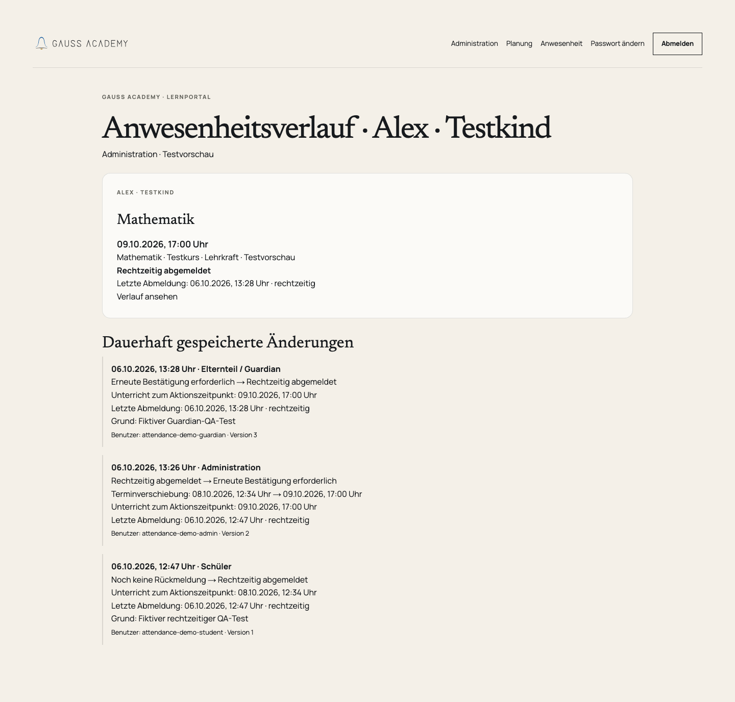 Administrativer Testverlauf mit Schülerabsage, Terminverschiebung, Guardian-Absage und protokollierten Zustandsänderungen